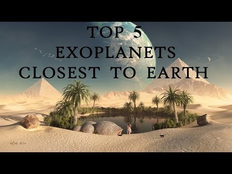 Top 5 habitable exoplanets closest to Earth in 2018
