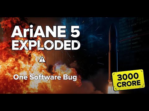 How ONE Software Bug Exploded a 3000 Crore Rocket! | Ariane 5 Story + Software Testing Lesson