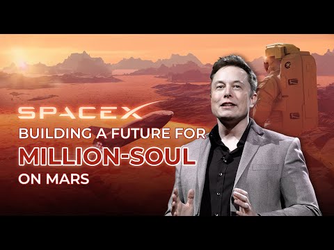 SpaceX’s boldest goal in history: A million humans living on Mars?