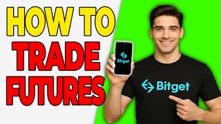 How To Trade Futures On Bitget (Complete Guide 2026)