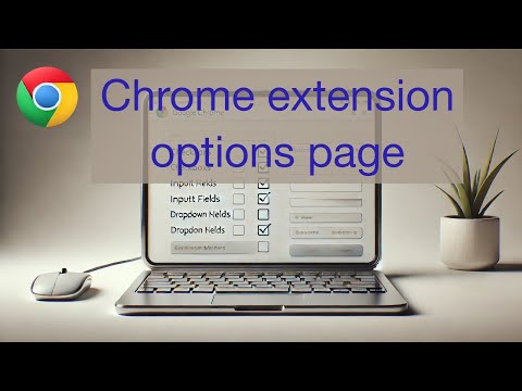 Adding options page to Chrome extension (2024)
