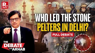 Debate With Arnab: 6 Years After Delhi Riots, Stone Pelting At Turkman Gate