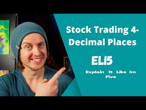 Know it Olly ELI5s Trading To 4 Decimal Places