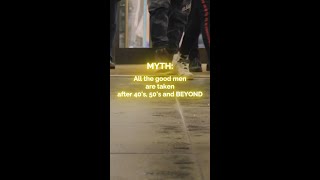 MYTH: All the good men
