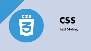 Complete Guide to CSS Text Styling: Color, Alignment, Decoration, Shadow