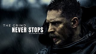 THE GRIND NEVER STOPS : How to Stay Motivated and Achieve Your Goals - A Motivational Speech
