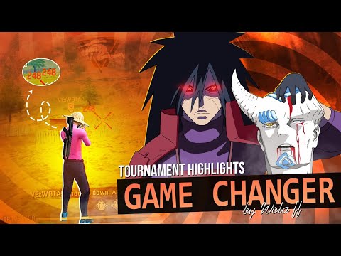 THE GAME CHANGER, TOURNAMENT HIGHLIGHTS BY WOTA FF