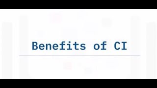 Benefits of Continuous Integration CI | Advantage of Continuous Integration CI | DevOps Pipeline