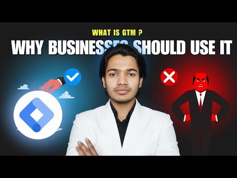 What is Google Tag Manager (GTM)? | Why Every Business Should Use It