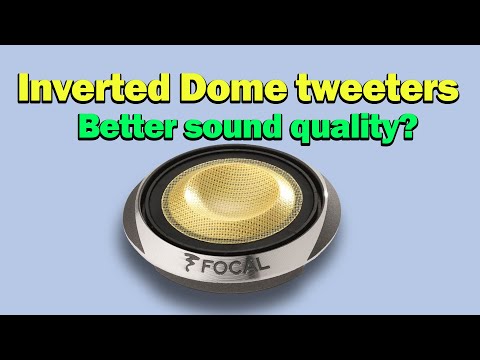 Inverted Dome Tweeter vs Dome Tweeter