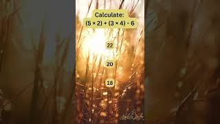Solve Math. Bodmas Order of Operations - what is  #mathpuzzle #solvemath #math #quiz