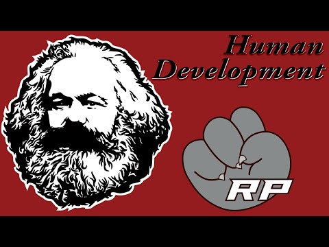 Marx on Human Development - The Root of Socialism | Red Plateaus