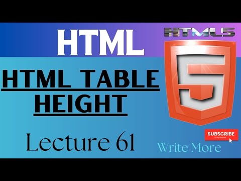 HTML 5 | HTML Lecture 61 | HTML Table Height