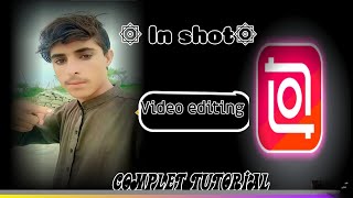 #Inshot+urdu+video+editing #Complete InShot Video Editing Tutorial in Urdu | Learn with Ameen#viral