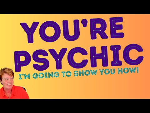 You're Psychic!  And I Am Going To Show You How In This Video! #spiritguides