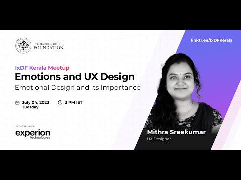 Emotions and UX Design - IxDF Kerala Webinar
