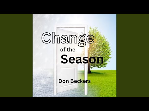 Change of the Season