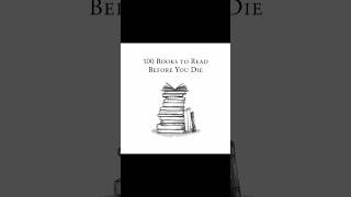 100 books to read before you die....#booksrecommendations #bookstoread
