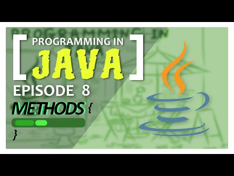 Programming in Java for Beginners - Ep 8 - Methods in Java