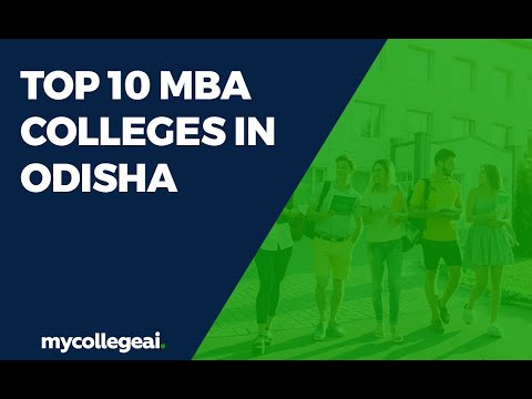 Top 10 MBA Colleges in Odisha | Best MBA Colleges in Odisha | Mycollegeai
