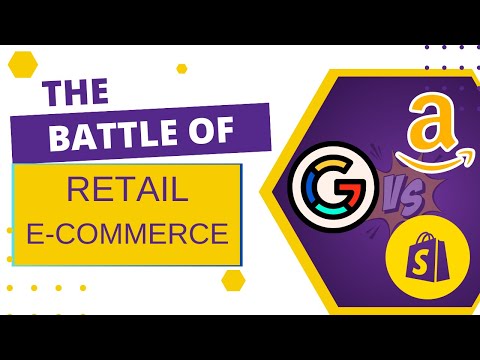 Google vs Amazon vs Shopify: The Retail Battle