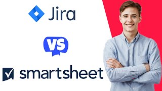 Smartsheet vs Jira - Which One Is Better?