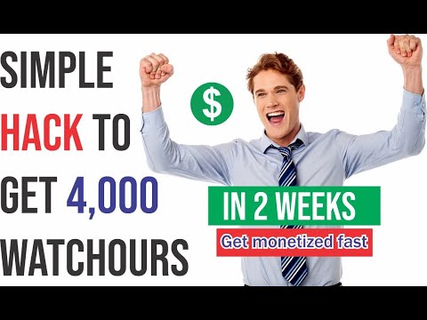 How to Get 4000 Watch Time Hours Fast - Simple Hack to Get 4000 Watch Time Hours (2021)