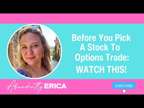 Before You Pick a Stock To Options Trade : WATCH THIS