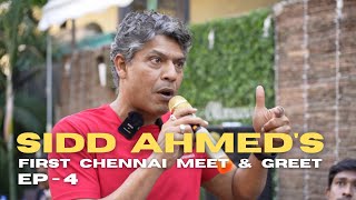 Chennai meet & greet EP - 4  | Sidd Ahmed #siddahmed #positivetribe #tribesiddahmed #ceo #vdart