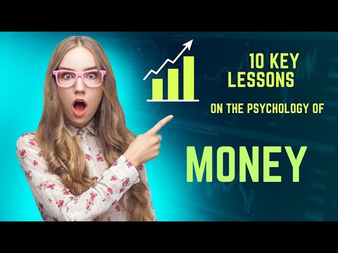 "10 Key Lessons on the Psychology of Money"