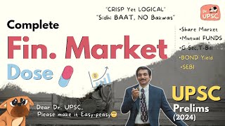 ⚡ Complete *FINANCIAL MARKET * in One Video | Single Dose💊| 🔥UPSC-Prelims 2024