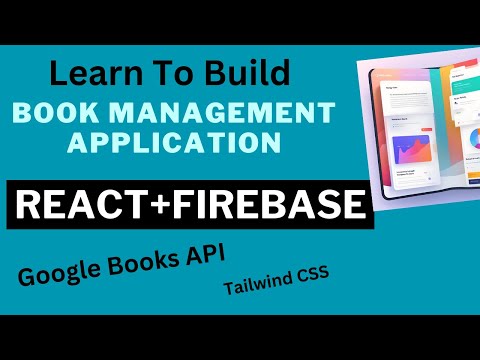 Learn To Build Book Management App with React + Redux Toolkit + Firebase + Google Books API
