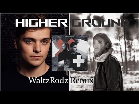 Martin Garrix feat.John Martin -Higher Ground(WaltzRodzRemix) #HigherGround#MartinGarrix #JohnMartin