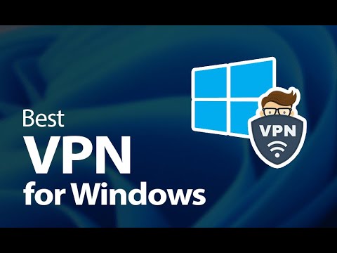 BEST FREE VPN FOR WINDOWS