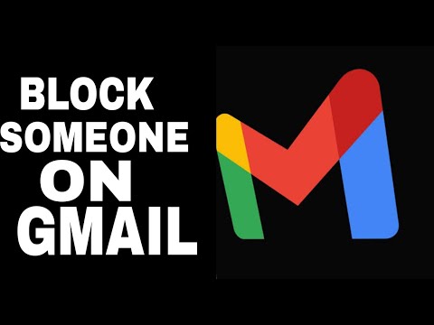 HOW TO BLOCK SOMEONE ON GMAIL FROM SENDING YOU EMAILS