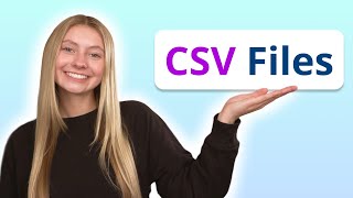CSV Files - Visually Explained