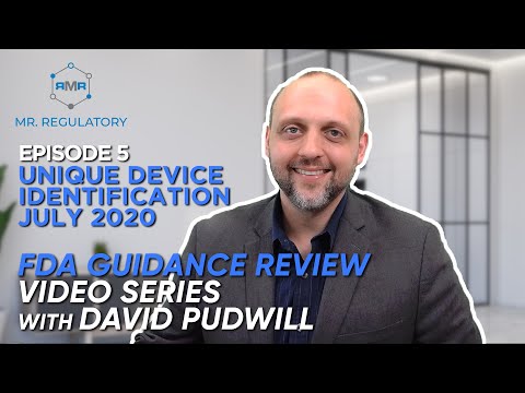 EPISODE 5: Unique Device Identification Compliance Dates