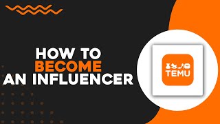 How To Become A Temu Influencer (Easiest Way)​​​​​​​
