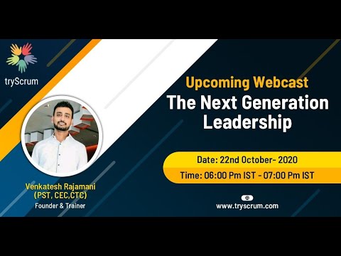 tryScrum Studio Webcast Series #15-The Next Generation Leadership
