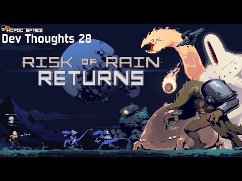 Dev Thoughts 28 - Risk of Rain Returns