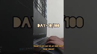 Day-10/100 #100daysofcode #coding