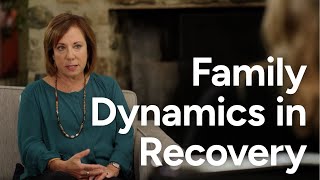 Understanding Family Dynamics in Addiction Recovery