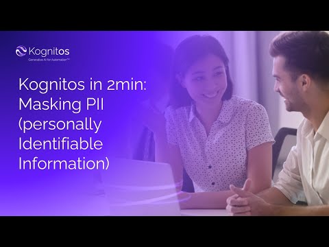 Kognitos in 2min: Masking PII (Personally Identifiable Information)