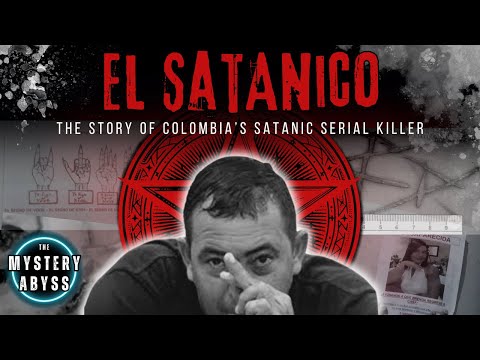 The Satanic Serial Killer Who Terrorized Colombia: El Satánico | True Crime Documentary