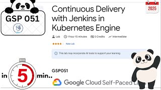 [NEW 2025 ] Continuous Delivery with Jenkins in Kubernetes Engine | #qwiklabs | #GSP051 | #arcade