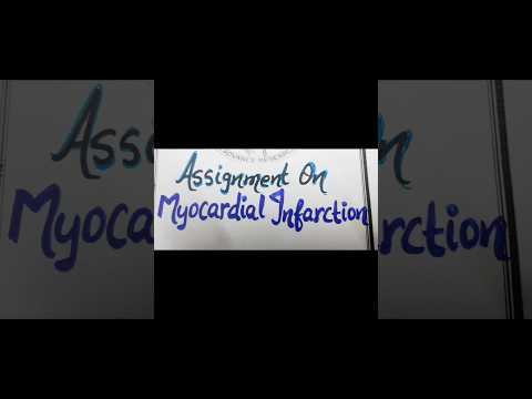 Assignment on Myocardial Infarction #heartdisorder#heartatack#AHN#medicos#assignment#nursingstudent