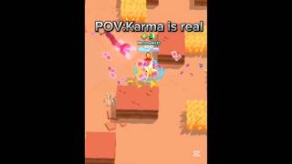 POV:Karma is real! #brawlstars #MatishaMoYT #supercell #supercellcreator