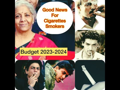 BUDGET 2023 INDIA\  NIRMALA SITHARAMAN \ SMOKING KILLS\ FY 2023-2024\ CHAIN SMOKERS\ Smoking Love