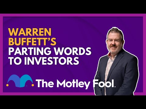 Warren Buffett's parting words every investor should remember