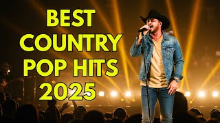 🎵 Country Pop 2025 | The Best Modern Country Hits